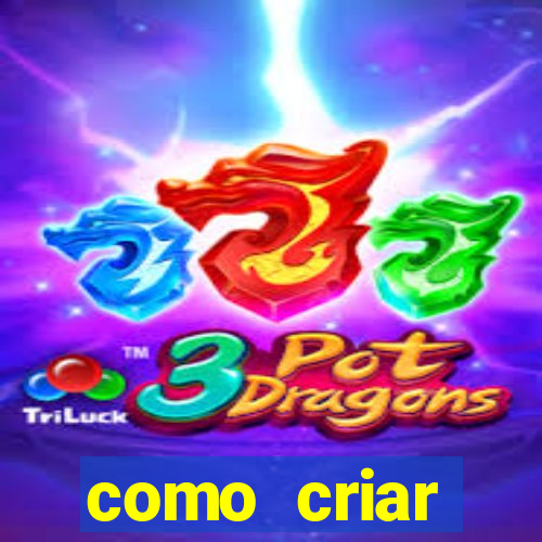 como criar plataforma de jogo do tigre